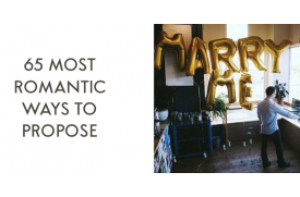 65 Most Romantic Ways to Propose